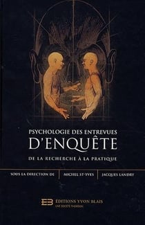 Psychologie des entrevues d'enquête : de la recherche à la pratique