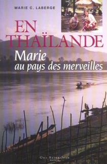 En thailande : marie au pays des merveilles