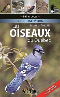 Les oiseaux du Québec : guide d'identification (3e édition)