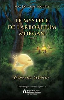 Max la loupe t.4 - le mystère de l'arboretum morgan