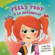 Quand Féeli tout était à la maternelle