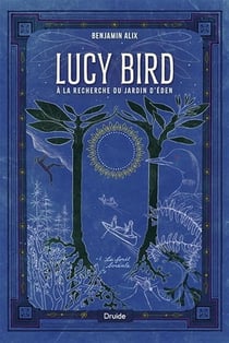 Lucy bird Tome 1 : La forêt boréale