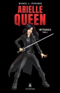 Arielle Queen : Intégrale vol.1 : le coeur de rubis