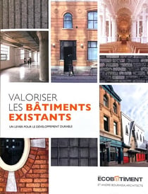Valoriser les batiments existants