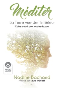Méditer - la terre vue de l'intérieur