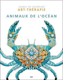 Animaux de l'océan - carnet de coloriage art-thérapie