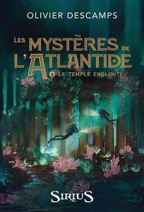 Les mystères de l'Atlantide Tome 3 : Le temple englouti