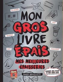 Mon gros livre épais : Mes meilleures épaisseries