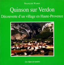 Quinson sur Verdon - découverte d'un village en Haute-Provence