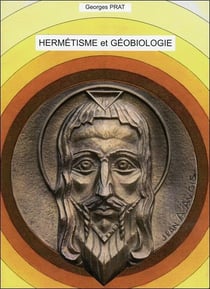 Hermétisme et géobiologie
