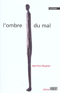 L'ombre du mal