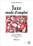 Jazz mode d'emploi Tome 1 - théorie, solfège
