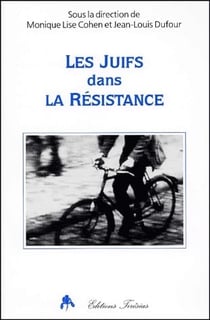 Les juifs dans la résistance