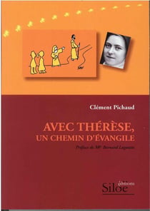 Avec thérèse, un chemin d'évangile