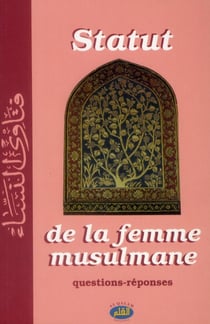 Statut de la femme musulmane - question-réponse