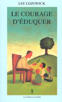 Le courage d'eduquer