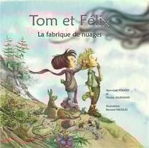 Tom et Félix - la fabrique de nuages