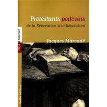 Protestants poitevins de révocation à révolution