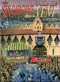 Not quite dead Tome 4 : Six garçons dans le vent