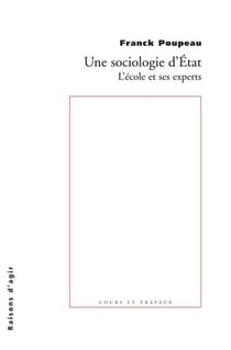 Une sociologie d'Etat - l'école et ses experts