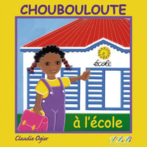 Choubouloute à l'école