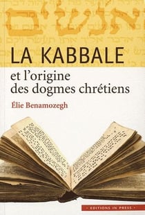 La kabbale et l'origine des dogmes chrétiens