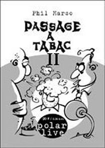 Passage à tabac t.2