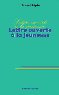 Lettre ouverte à la jeunesse