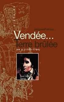 Vendée, terre brûlée