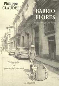 Barrio Flores - petite chronique des oubliés