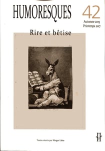 HUMORESQUES Tome 42 : rire et bêtise
