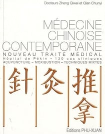 MEDECINE CHINOISE CONTEMPORAINE.