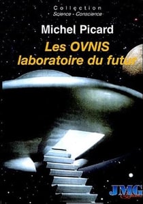 Les ovnis, laboratoire du futur