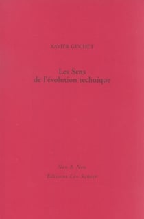 Les sens de l'evolution technique