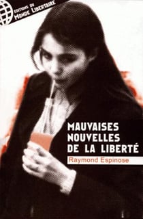 Mauvaises nouvelles de la liberté