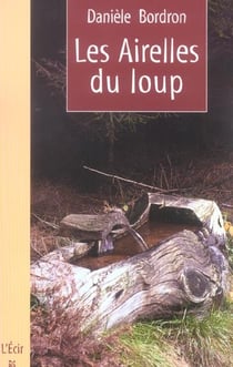 Airelles du loup (les)