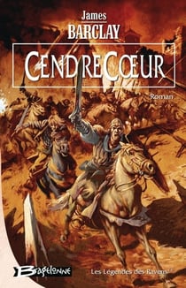 Les légendes des Ravens Tome 2 : CendreCoeur