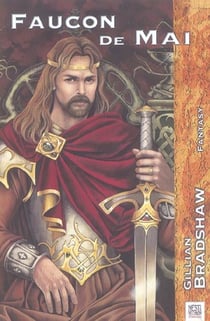 La légende arthurienne Tome 1 - faucon de mai