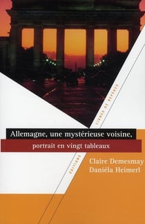 L'allemagne en renouveau - portrait en 20 tableaux