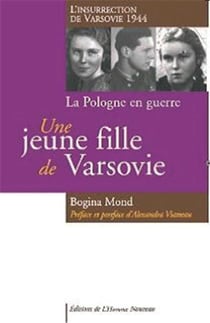 Une jeune fille de Varsovie : La Pologne en guerre