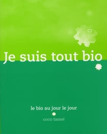 Je suis tout bio
