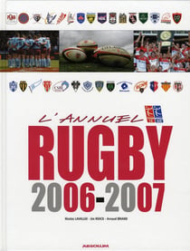 Rugby 2006-2007 - toute une saison en détails