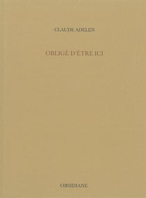 Obligé d'être ici