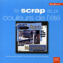 Le scrap aux couleurs de l'été
