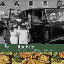 Roubaix à l'heure anglaise-,
