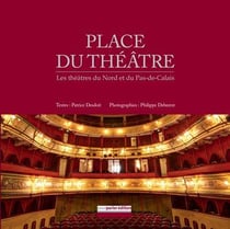 Place du théâtre - les théâtres du nord et du pas-de-calais