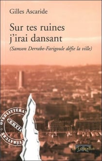 Sur tes ruines j'irai dansant