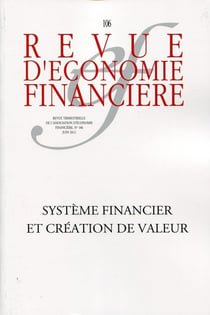 Revue d'économie financière n.106 : système financier et création de valeur