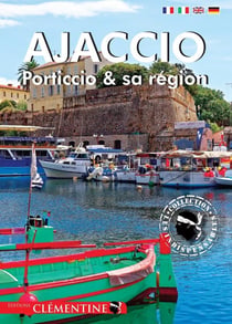 Ajaccio, Porticcio et sa région