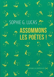 Assommons les poetes!